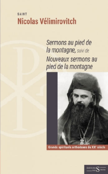 VELIMIROVITCH Nicolas Evêque Sermons au pied de la montagne, suivi de Nouveaux sermons au pied de la montagne Librairie Eklectic