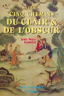 EYSSALET Jean-Marc Les Cinq chemins du clair et de l´obscur Librairie Eklectic