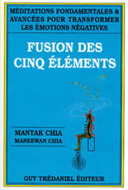 CHIA Mantak & CHIA Maneewan Fusion des cinq éléments Librairie Eklectic