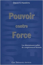 HAWKINS David R. Pouvoir contre force. Les déterminants cachés du comportement humain Librairie Eklectic