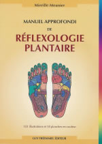 MEUNIER Mireille Manuel approfondi de réflexologie plantaire (103 illustrations et 18 planches couleur) Librairie Eklectic