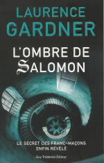GARDNER Laurence Sir L´Ombre de Salomon. Le secret des franc-maçons révélé Librairie Eklectic