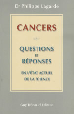 LAGARDE Philippe Dr Cancer : questions et réponses Librairie Eklectic