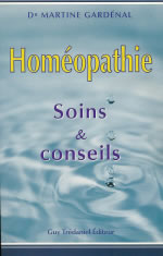 GARDENAL Martine Dr Homéopathie. Soins et conseils Librairie Eklectic