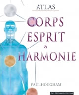 HOUGHAM Paul L´Atlas Corps Esprit Harmonie Librairie Eklectic