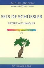 DOGNA Michel & L´HÔTE A.-F. Sels de Schüssler et métaux alchimiques (coll. Les petits répertoires, n°3) Librairie Eklectic