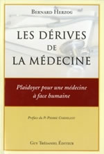 HERZOG Bernard Dr Dérives de la médecine (Les) Librairie Eklectic