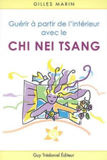 MARIN Gilles Guérir à partir de l´intérieur avec le Chi Nei Tsang Librairie Eklectic