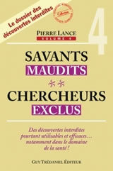 LANCE Pierre Savants maudits Chercheurs exclus - Tome 4 Librairie Eklectic