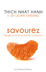 THICH NHAT HANH Savourez. Mangez et vivez en pleine conscience Librairie Eklectic