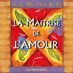 RUIZ Don Miguel La maîtrise de l´amour. 48 Cartes oracles Librairie Eklectic