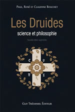 BOUCHET Paul, René & Claudine Les druides : science et philosophie --- épuisé actuellement Librairie Eklectic