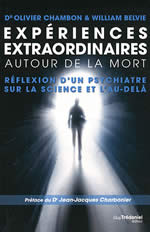 CHAMBON Olivier & BELVIE William Expériences extraordinaires autour de la mort Librairie Eklectic