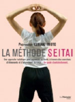 KUNIAKI IMOTO (Pr) La méthode Seitai. Guide d´auto-traitement Librairie Eklectic