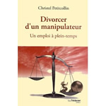 PETITCOLLIN Christel Divorcer d´un manipulateur. Un emploi à plein temps Librairie Eklectic