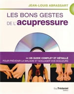 ABRASSART Jean-Louis Les bons gestes de l´acupressure (+ DVD)  Librairie Eklectic