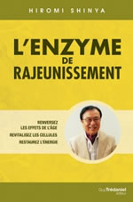 SHINYA Hiromi L´enzyme de rajeunissement  Librairie Eklectic