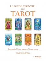 FONTANA David Le guide essentiel du tarot. Comprendre l´arcane majeur et l´arcane mineur  Librairie Eklectic