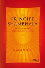 MIPHAM Le principe Shambhala  Librairie Eklectic