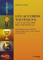 CLERC Olivier Les accords toltÃ¨ques - Une chevalerie relationnelle  Librairie Eklectic