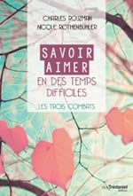 ROJZMAN Charles & ROTHENBUHLER Nicole Savoir aimer en ces temps difficiles  Librairie Eklectic