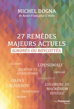 DOGNA Michel & L´HÔTE A.-F. 27 remèdes majeurs actuels ignorés ou boycottés Librairie Eklectic