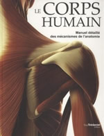 ABRAHAMS Peter Le corps humain. Manuel détaillé des mécanismes de l´anatomie Librairie Eklectic