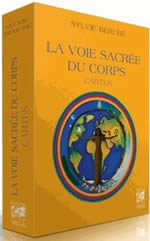 BERUBE Sylvie et ORION Gaia La voie sacrée du corps (Cartes) Librairie Eklectic