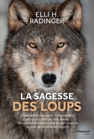 RADINGER Elli H. La sagesse des loups Librairie Eklectic