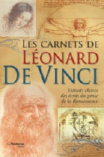 Collectif Les carnets de Léonard De Vinci. Extraits choisis des écrits du génie de la Renaissance. (Edition de luxe, livre relié tissu, dans étui cartonné). Librairie Eklectic