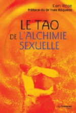 ROSE Ken Le Tao de l´alchimie sexuelle Librairie Eklectic