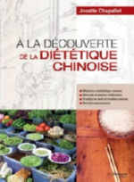 CHAPELLET Josette A la découverte de la Diététique Chinoise Librairie Eklectic