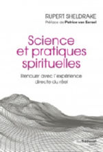 SHELDRAKE Rupert Science et pratiques spirituelles Librairie Eklectic