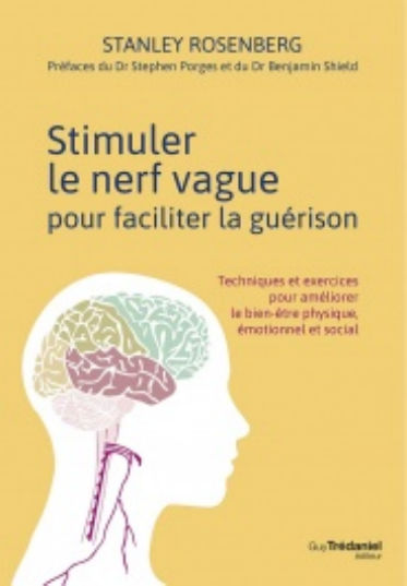 ROSENBERG Stanley Stimuler le nerf vague pour faciliter la guérison Librairie Eklectic