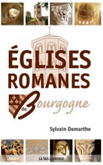 DEMARTHE Sylvain  Églises romanes de Bourgogne (Guide) Librairie Eklectic