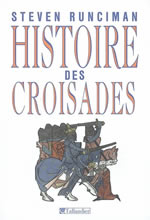 RUNCIMAN Steven Histoire des croisades Librairie Eklectic