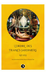 BOYER Rémi & JOE Howard (ss dir) L´Ordre des Francs-jardiniers - Rituels Librairie Eklectic