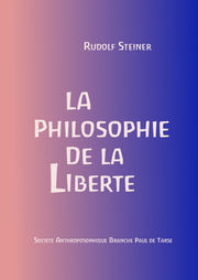 STEINER Rudolf La Philosophie de la Liberté Librairie Eklectic