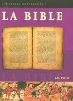 PORTER J.R. Bible (La). Histoire universelle Librairie Eklectic