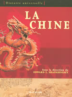 SHAUGHNESSY Edward L. Chine (La). Histoire Universelle --- en réimpression Librairie Eklectic