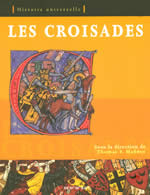 MADDEN Thomas F. Croisades (Les) - Histoire Universelle Librairie Eklectic