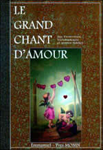 MONIN Yves / EMMANUEL Le Grand chant d´amour des Trouvères, Troubadours et autres fidèles Librairie Eklectic