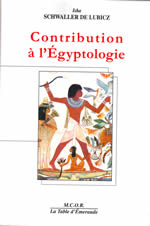 SCHWALLER DE LUBICZ Isha Contribution à l´Egyptologie Librairie Eklectic