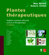 WITCHTL Max & ANTON Robert (dir.) Plantes therapeutiques : tradition, pratique officinale, science et thérapeutique Librairie Eklectic