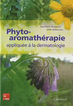 CHAUMONT Jean-Pierre & MILLET-CLERC Joëlle Phyto-aromathérapie appliquée à la dermatologie Librairie Eklectic