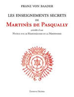 BAADER Franz von Les Enseignements secrets de Martinès de Pasqually Librairie Eklectic