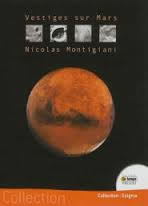 MONTIGIANI Nicolas Vestiges sur Mars  Librairie Eklectic