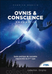 BONVIN Fabrice Ovnis et conscience Tome 2 – Guide pratique de Rencontre Rapprochée du 5e type Librairie Eklectic