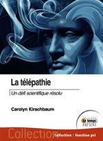 CLOUTIER Guylaine  La télépathie ; un défi scientifique résolu  Librairie Eklectic