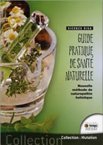 RIGA Vicenzo Guide pratique de santé naturelle - Nouvelle méthode de naturopathie holistique Librairie Eklectic